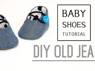 Diy old jeans | Baby Shoes Tutorial | FREE TEMPLATE DOWNLOAD | 牛仔婴儿鞋制作方法❤❤