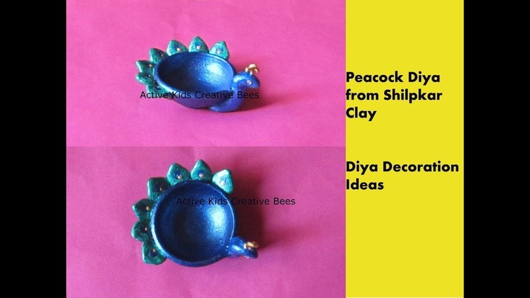 Diya Decoration | How to make peacock Diya with clay