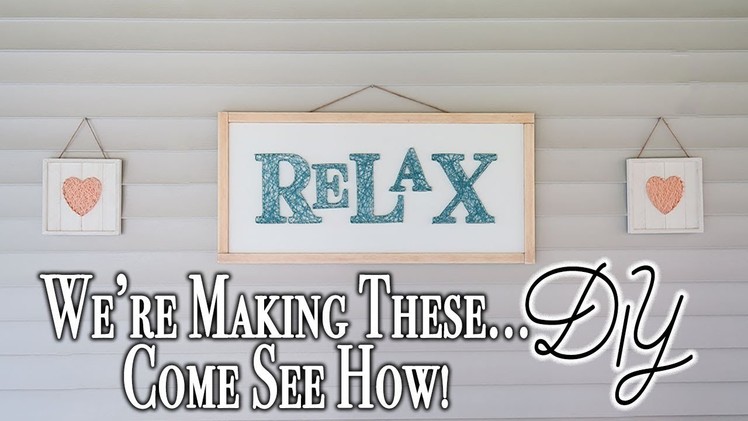 How to Make String Art ~ Relaxing DIY String Art Tutorial