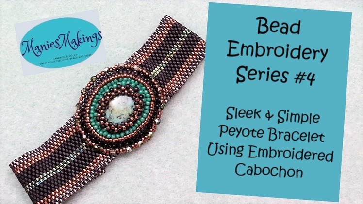 Bead Embroidery Series #4 Sleek Easy Peyote Band Bracelet Tutorial