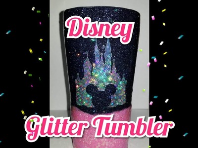DIY Disney Glitter Tumbler