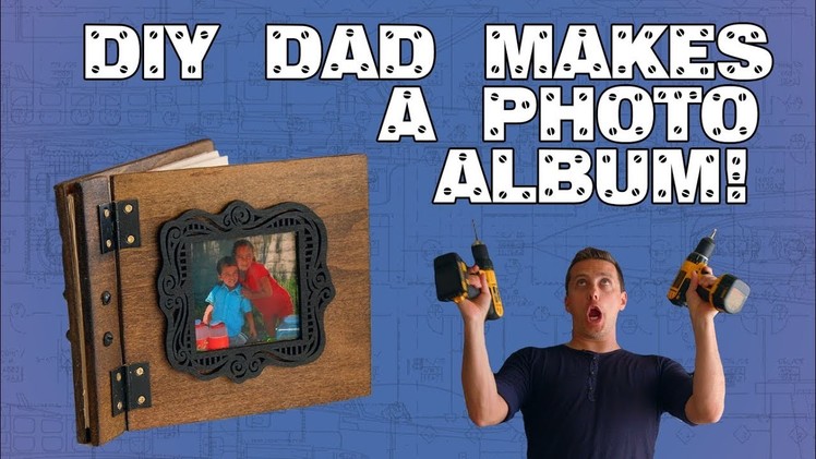 How to make a wood photo album for less than $15! | DIY Dad