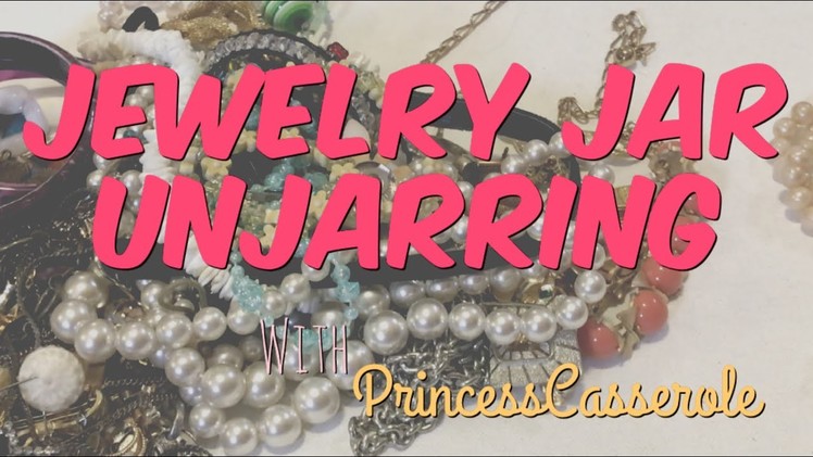 Large Jewelry Jar Unjarring | Mystery Jewelry bag Unboxing (2018)