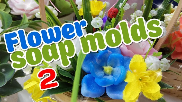 Mini flower soap molds for DIY bouquets. Review #2