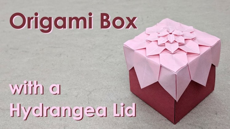 Mother's Day Origami Tutorial: Hydrangea Box (Shuzo Fujimoto)