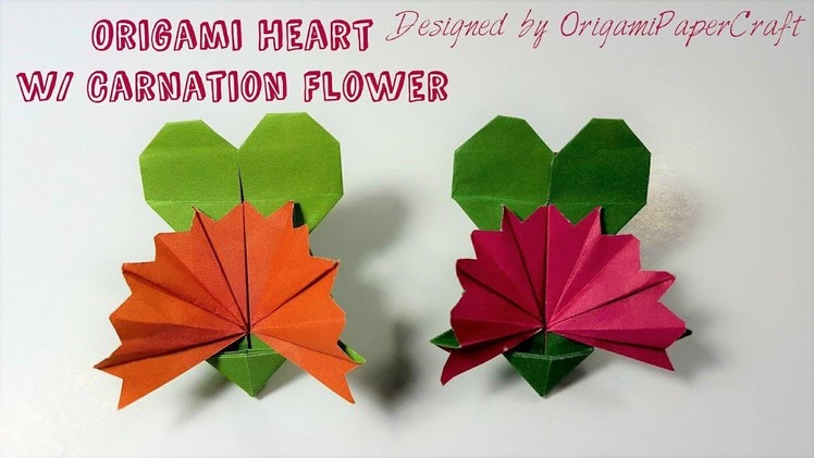 Origami  Heart with Carnation Flower ( Mother's Day Origami)