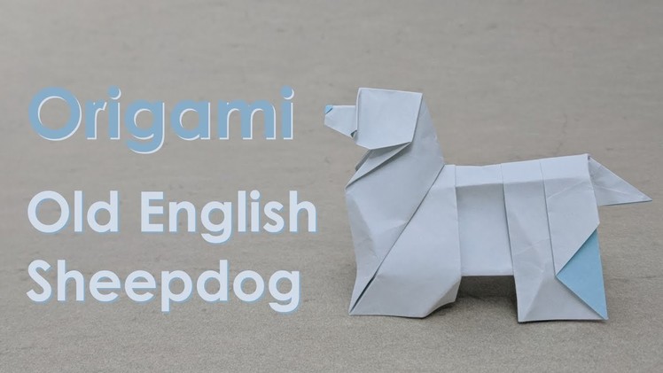 Origami Tutorial: Old English Sheepdog (Steven Casey)