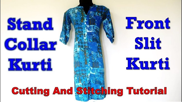 Stand Collar Kurti with Front Slit | Easy Sewing Tutorial