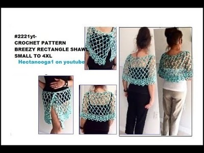 Breezy Rectangle Shawl Crochet Pattern, #2221, Small to 4XL, beach cover-up or scarf