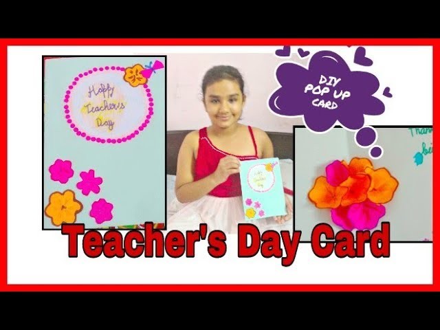 DIY-Teacher's Day Pop up card.Easy kid craft- pop up card. Teacher's day card idea in Hindi