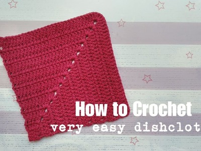 How to Crochet a Dishcloth