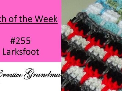 Stitch of the Week # 255 Larksfoot Stitch Crochet Tutorial (Right-Handed)