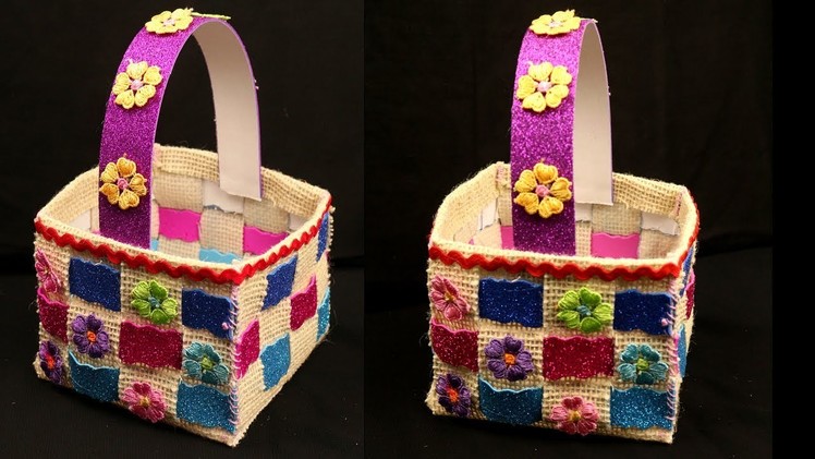 How to Create Basket From Recycled Rice Bag - Easy Best Hessian Crafts - Make a Small Basket at Home
