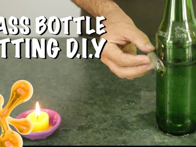 How to cut a glass bottle easily
