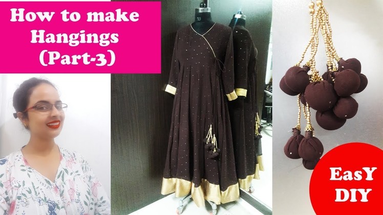 How to make Hangings.Latkan (Part 3) | Low Budget At Home Easy Diy| In Hindi| English subtitles