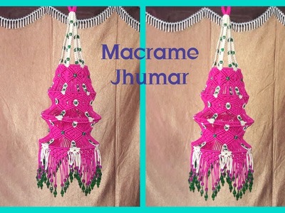 How to make macrame Jhumar (Heavy design)