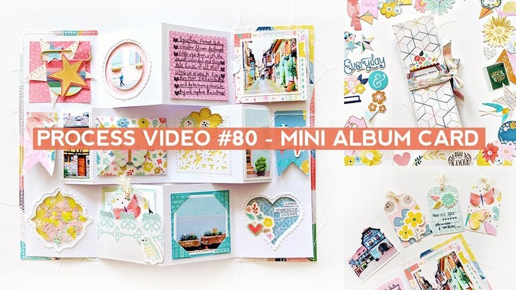Process Video #80 - How to Assemble and Embellish a Mini Album Card