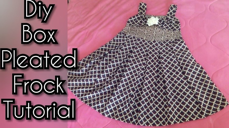 Box pleated baby frock cutting and stitching tutorial |  box pleats
