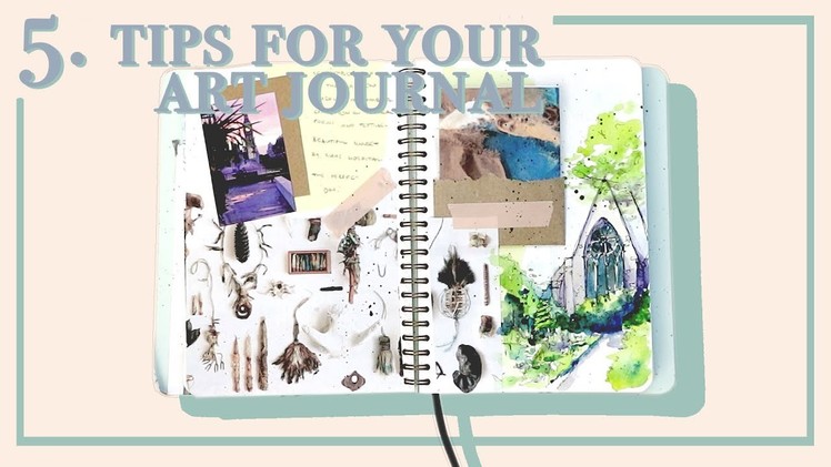 Art Journal Every Day 2018 · 5 Sketchbook Journalling Tips · Document Your Year with Art