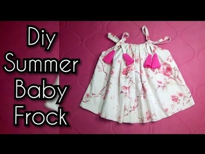 Baby Summer Frock Design Tutorial Easy To Make At Home Latest Design 2018