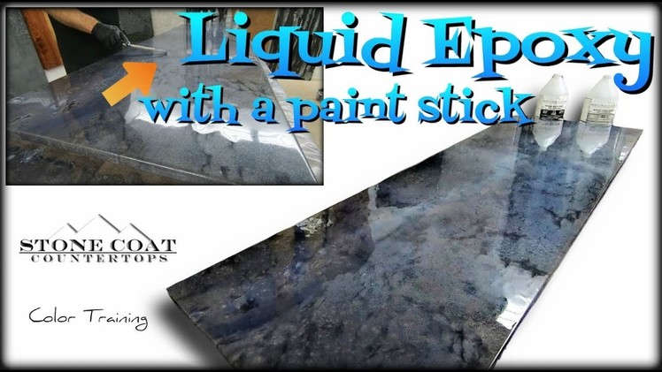 LIQUID EPOXY with a paint stick