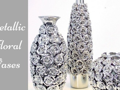 Diy Metallic Rose Vases| Simple and Inexpensive Home Decorating idea!
