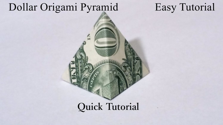 Dollar Origami Pyramid Quick Tutorial. How to fold a Dollar Origami Pyramid