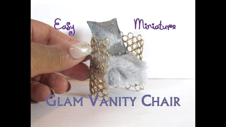 Easy DIY Hollywood Glam Vanity Chair Dollhouse Miniature Furniture
