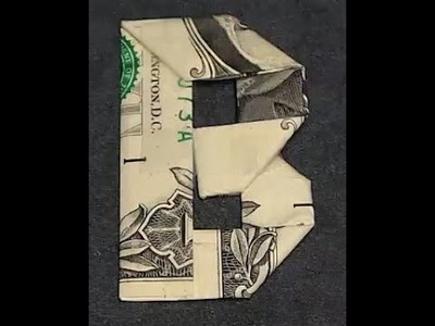 Fold Origami Dollar Bill Alphabet Letter B