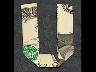 Fold Origami Dollar Bill Alphabet Letter U