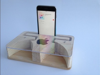 How to Make Wooden Amplifier for iPhone and Other Smartphones
