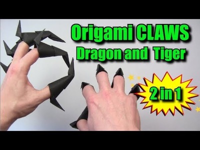 Origami CLAWS 2 in 1 Dragon CLAWS and Tiger CLAWS by Yakomoga - Yakomoga Origami tutorial