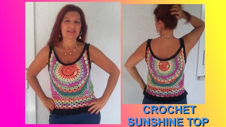 CROCHET CIRCLE TOP SUNSHINE ANY SIZE TUTORIAL easy and quick to do