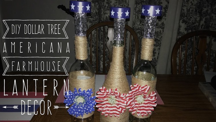DIY Dollar Tree Americana Farmhouse Lantern Decor