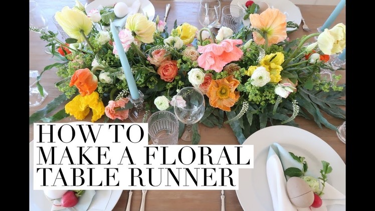 How to Make A Floral Table Runner Centerpiece