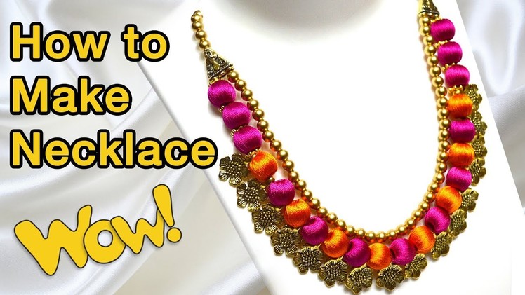 How to make necklace at home | Silk thread jewelry making | DIY | chokers | Bridal Jewelry