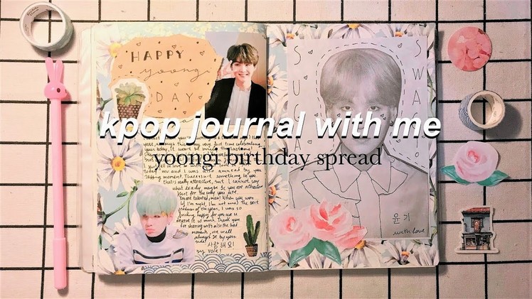 Kpop journal with me (Bts Suga.Yoongi birthday spread) #5