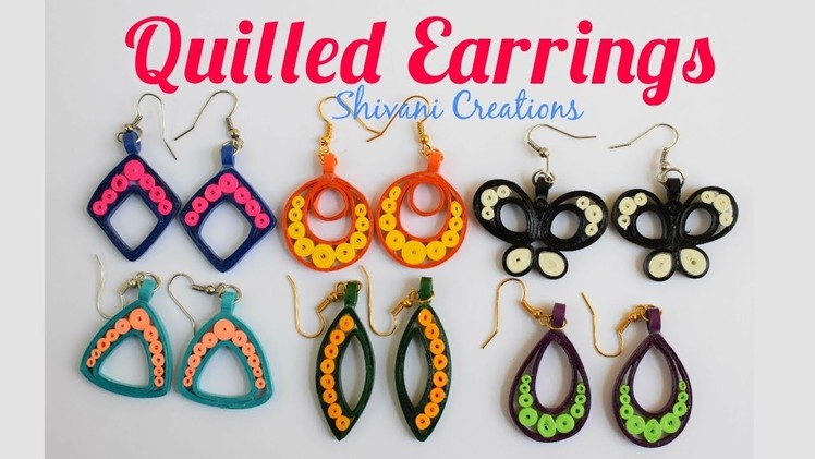 Quilling Earrings. How to make Quilled Fancy Earrings in 6 Different Styles