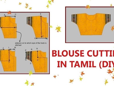 Blouse cutting in tamil (DIY) | Blouse cutting full explanation | easy method to cutting blouse