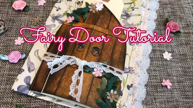 Fairy door tutorial. junk journal page idea | I'm A Cool Mom
