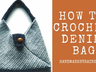 How to crochet denim bag
