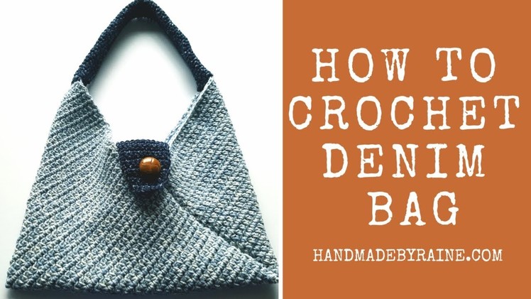 How to crochet denim bag