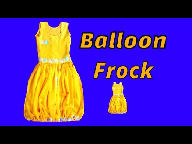 How to cut and stitch baby balloon frock