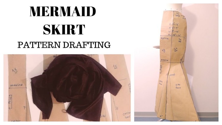 How to Draft Pattern | Mermaid Skirt.6 Panel Skirt (Part I)