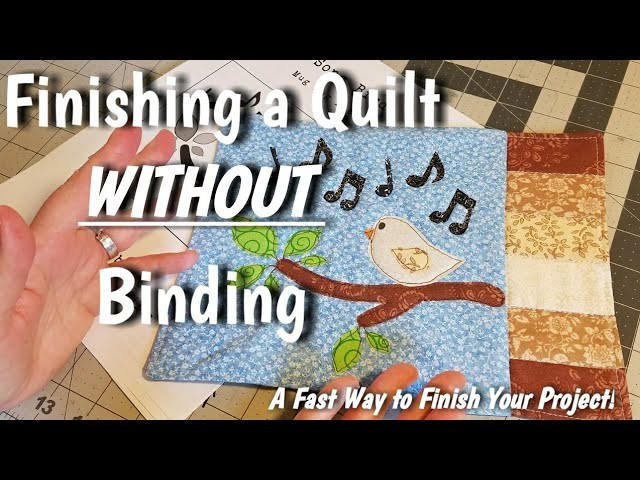 How to Finish a Quilt Without Binding - Quick and Fast Way to Finish Your Project!