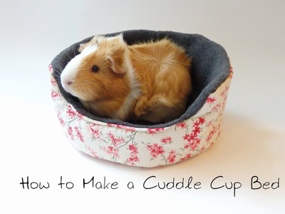 How to Make a Cuddle Cup Bed for Guinea Pigs & Hedgehogs