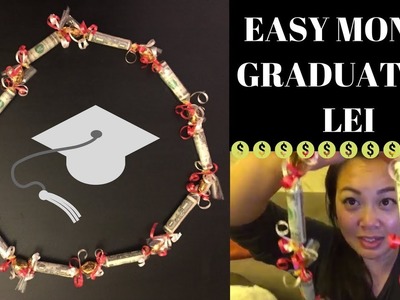 How To Make An Easy Money Graduation Lei
