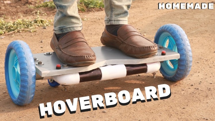How to make Hoverboard at Home