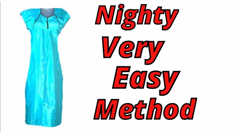 Nighty cutting and stitching (very easy method)