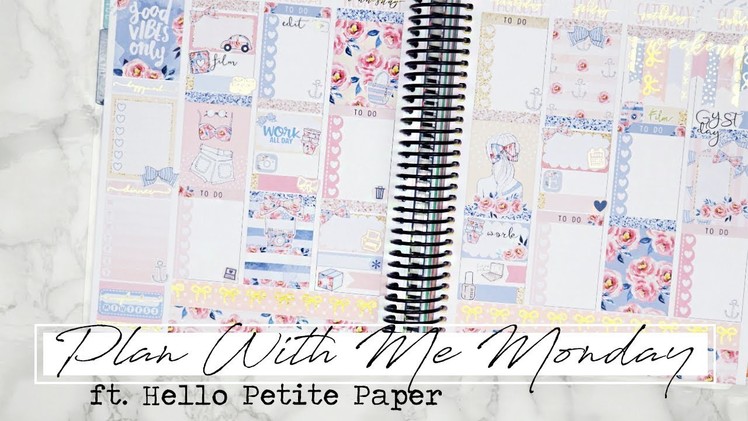 Plan With Me Monday! || ft. Hello Petite Paper